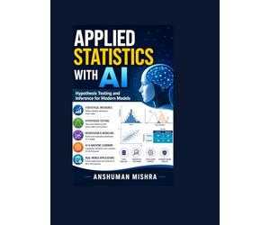 Applied Statistics with AI: Hypothesis Testing and Inference for Modern Models