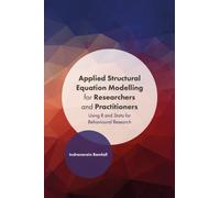 Applied Structural Equation Modelling For Researchers And Practitioners