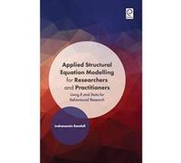Applied Structural Equation Modelling for Researchers and Practitioners: Using R and Stata for Behavioural Research - [Livre en VO] Indranarain Ramlall (Auteur)