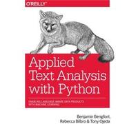 Applied Text Analysis with Python by Tony Ojeda Benjamin Bengfort Rebecca Bilbro Tony Ojeda (Auteur)