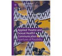 Applied Theatre And Sexual Health Communication