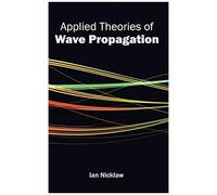 Applied Theories Of Wave Propagation