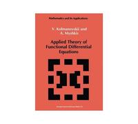 Applied Theory Of Functional Differential Equations