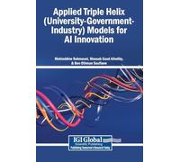 Applied Triple Helix (University-Government-Industry) Models for AI Innovation