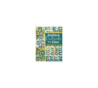 Applique Outside The Lines With Piece O'cake Designs