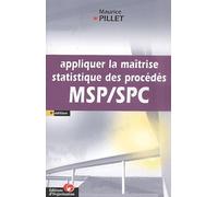 Appliquer la maîtrise statistique des procédés MSP/SPC