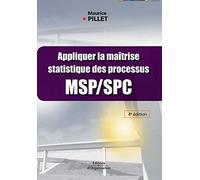 Appliquer la maîtrise statistique des processus MSP/SPC