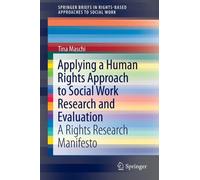 Applying A Human Rights Approach To Social Work Research And Evaluation