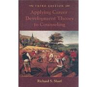 Applying Career Development Theory To Counseling