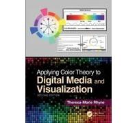 Applying Color Theory To Digital Media And Visualization