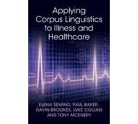 Applying Corpus Linguistics To Illness And Healthcare