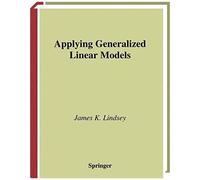 Applying Generalized Linear Models