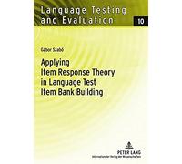 Applying Item Response Theory In Language Test Item Bank Building