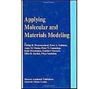 Applying Molecular And Materials Modeling