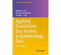Applying Quantitative Bias Analysis to Epidemiologic Data – Springer Verlag