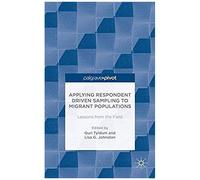 Applying Respondent Driven Sampling To Migrant Populations