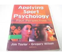 Applying Sport Psychology: Four Perspectives
