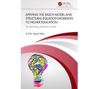 Applying The Rasch Model And Structural Equation Modeling To Higher Education
