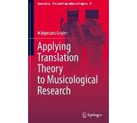 Applying Translation Theory To Musicological Research