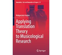 Applying Translation Theory to Musicological Research