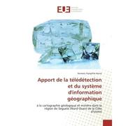 Apport de la télédétection et du système d'information géographique - Romaric Pamphile Nenie - Universitaires Europeennes - broché - Essai