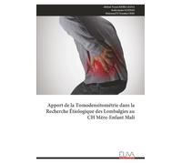 Apport de la Tomodensitométrie dans la Recherche Étiologique des Lombalgies au CH Mère-Enfant Mali