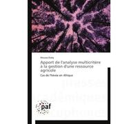 Apport de l'analyse multicritère à la gestion d'une ressource agricole - M. Diaby - P.academiques Francophones - broché - Etude