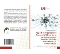 Apport De L'approche De Financement Basé Sur La Performance Dans L'amélioration Des Équipements Et Infrastructures