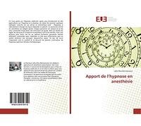 Apport de l'hypnose en anesthésie