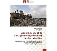 Apport Du Sig Et De L'analyse Multicritère Dans Le Choix Des Sites
