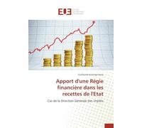Apport d'une Régie financière dans les recettes de l'Etat: Cas de la Direction Générale des Impôts