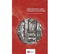 Apport economique des huguenots aux pays de refuge (l')