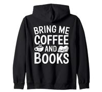 Apportez-Moi du café et des Livres Bookish Bookworm Funny Books Lover Sweat à Capuche