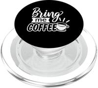 Apportez-Moi du café - Funny Coffee PopSockets PopGrip pour MagSafe