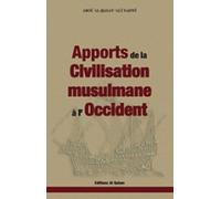 Apports De La Civilisation Musulmane À L'occident