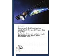 Apports De La Télédétection Spatiale Et Des Sig À L'étude Des Lagunes