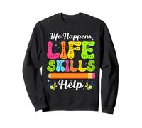 Appréciation de l'éducation spécialisée Life Help Life Skills Profesor Sweatshirt