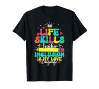 Appréciation de l'éducation spécialisée My Love Life Skills Teacher T-Shirt