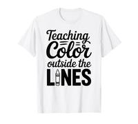 Appréciation des Enseignants d'art pour enseigner la Couleur Hors des Lignes T-Shirt