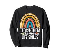 Appréciation des Enseignants de compétences de Vie Enseigner Les compétences de Vie Enseignant Sweatshirt