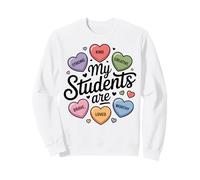 Appréciation des Enseignants Mes élèves sont forts, gentils et créatifs Sweatshirt