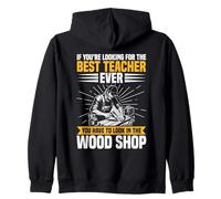 Appréciation des Enseignants Woodworker The Best Woodshop Teacher Sweat à Capuche