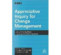 Appreciative Inquiry For Change Management