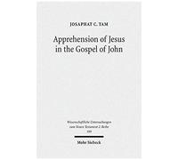 Apprehension Of Jesus In The Gospel Of John