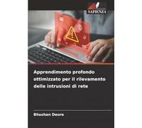 Apprendimento profondo ottimizzato per il rilevamento delle intrusioni di rete