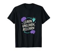 Apprendre à désapprendre Réapprendre le cerveau ampoule graphique T-Shirt