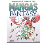 Mina Petrovic – Apprendre à dessiner des mangas fantasy
