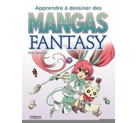 Mina Petrovic – Apprendre à dessiner des mangas fantasy