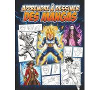 Apprendre à dessiner des mangas: Le livre à offrir aux amateurs de manga - structures graphiques simples pour dessiner des personnages