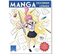 Apprendre à dessiner du manga : pour débutants et confirmés - Livre de coloriage anime et manga avec instructions (français non garanti) + conseils - étape par étape pour le premier livre de manga |